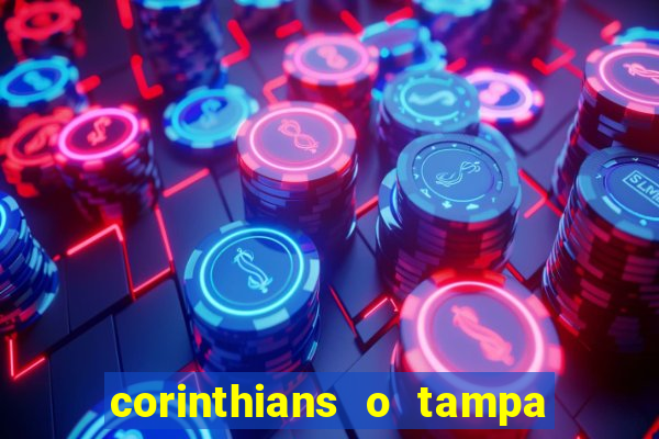 corinthians o tampa da bola